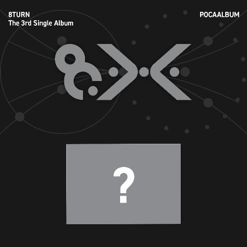 [Pre-Order] 8TURN - 8.X (The 3rd Single Album)(POCAALBUM)